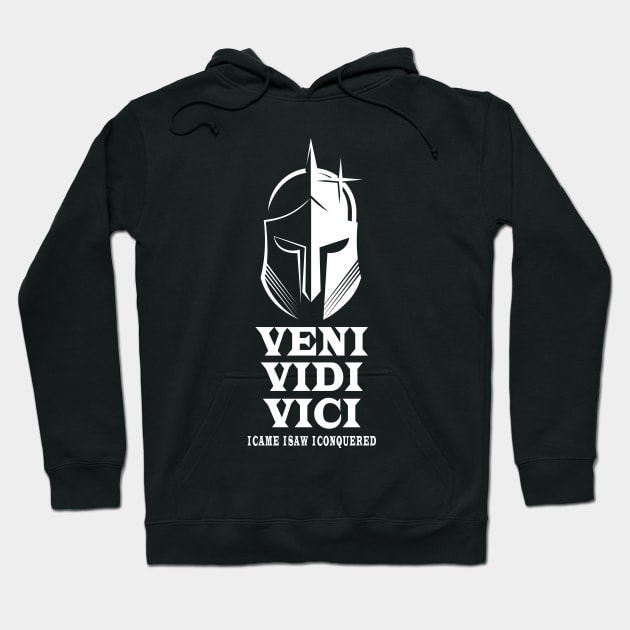 Veni Vidi Vici- I Came I Saw I Conquered 2.0- Design Graphics Hoodie by Vector-Artist